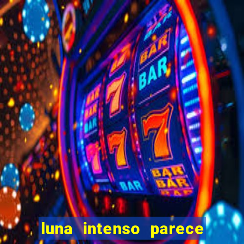 luna intenso parece com qual perfume importado